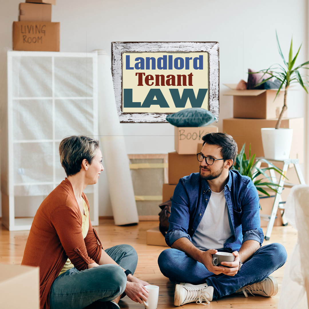 Landlord Tenant Law - What are your rights?