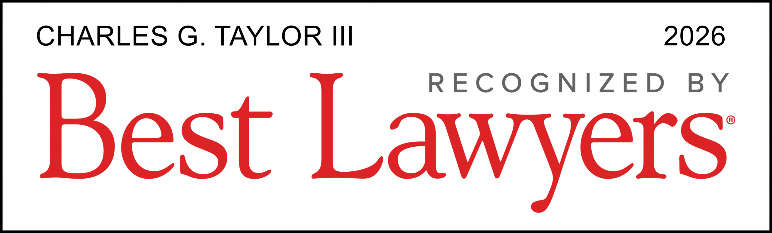 Best Lawyers Charles G. Taylor III